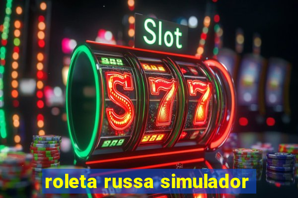 roleta russa simulador